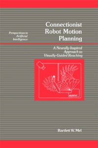 Imagen de portada: Connectionist Robot Motion Planning 9780124900202