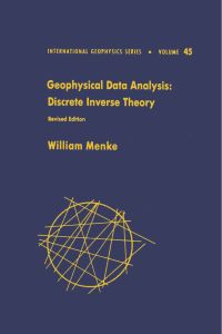 Omslagafbeelding: Geophysical Data Analysis: Discrete Inverse Theory 9780124909212