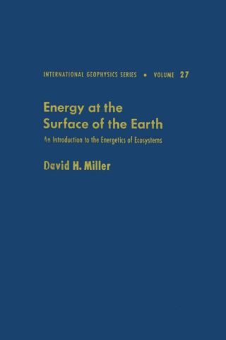 Cover image: Energy at the surface of the earth : an introduction to the energetics of ecosystems: an introduction to the energetics of ecosystems 9780124971509