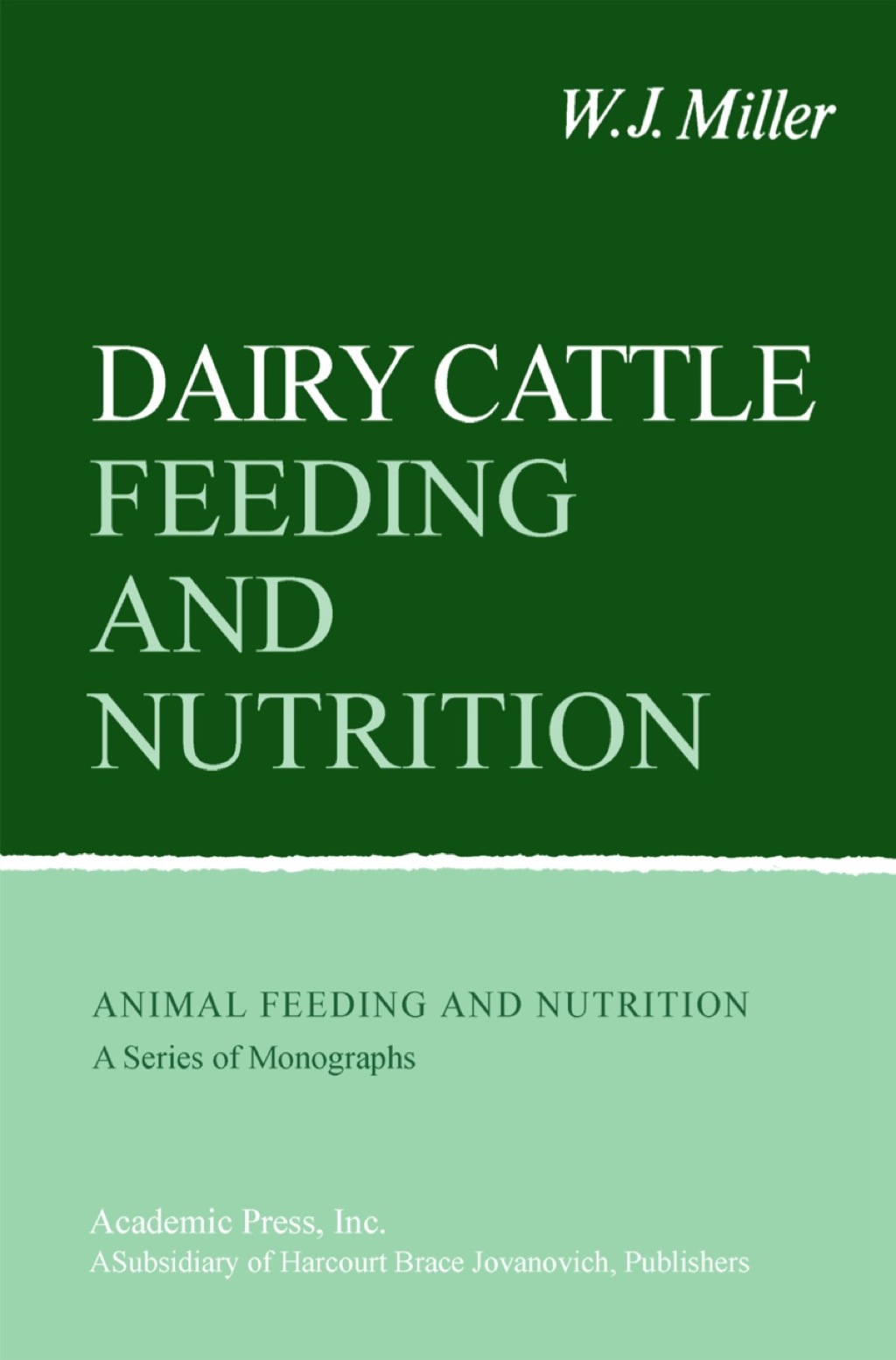 Dairy Cattle Feeding and Nutrition 1st Edition