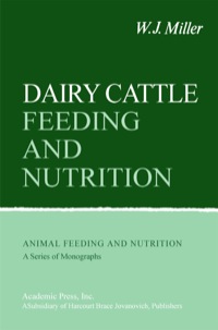 صورة الغلاف: Dairy Cattle Feeding and Nutrition 1st edition 9780124976504