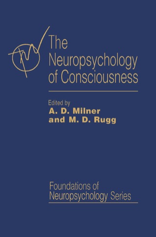 Cover image: The Neuropsychology of Consciousness 9780124980457