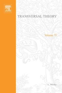 صورة الغلاف: Transversal theory; an account of some aspects of combinatorial mathematics 9780124985506