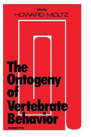 Cover image: The Ontogeny of Vertebrate Behavior 9780125043502