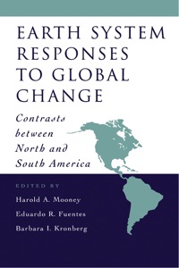 صورة الغلاف: Earth System Responses to Global Change: Contrasts Between North and South America 9780125053006