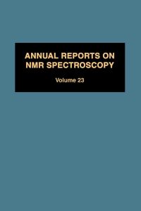表紙画像: Annual Reports on NMR Spectroscopy: Volume 23 9780125053235