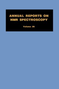 Imagen de portada: Annual Reports on NMR Spectroscopy APL 9780125053266