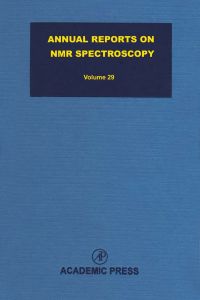 表紙画像: Annual Reports on NMR Spectroscopy: Volume 29 9780125053297