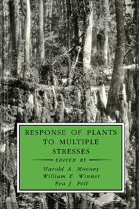 表紙画像: Response of Plants to Multiple Stresses 9780125053556