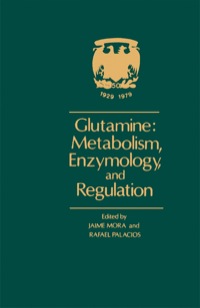 Imagen de portada: Glutamine: Metabolism, Enzymology, and Regulation 9780125060400