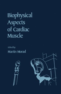 表紙画像: Biophysical Aspects of Cardiac Muscle 1st edition 9780125061506