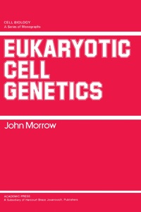 Cover image: Eukaryotic Cell Genetics 1st edition 9780125073608