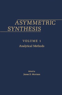 表紙画像: Asymmetric Synthesis V1 1st edition 9780125077019
