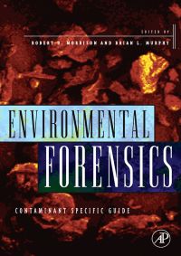 Cover image: Environmental Forensics: Contaminant Specific Guide 9780125077514