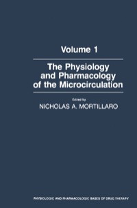 Omslagafbeelding: The Physiology and Pharmacology of the Microcirculation 1st edition 9780125083010