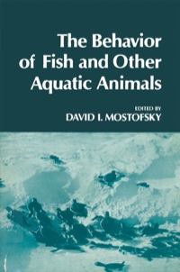 صورة الغلاف: The Behavior of Fish and Other Aquatic Animals 1st edition 9780125092500