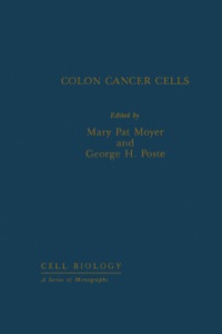 表紙画像: Colon Cancer Cells 9780125093750