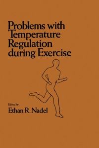 表紙画像: Problems with Temperature Regulation During Exercise 9780125135504