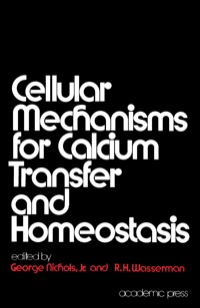 Imagen de portada: Cellular Mechanism for Calcium Transfer and Homeostasis 1st edition 9780125180504