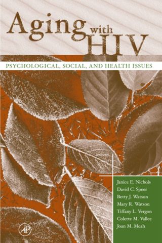 Imagen de portada: Aging with HIV: Psychological, Social, and Health Issues 9780125180511