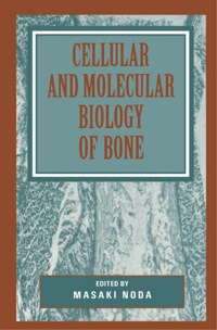 Omslagafbeelding: Cellular and Molecular Biology of Bone 9780125202251