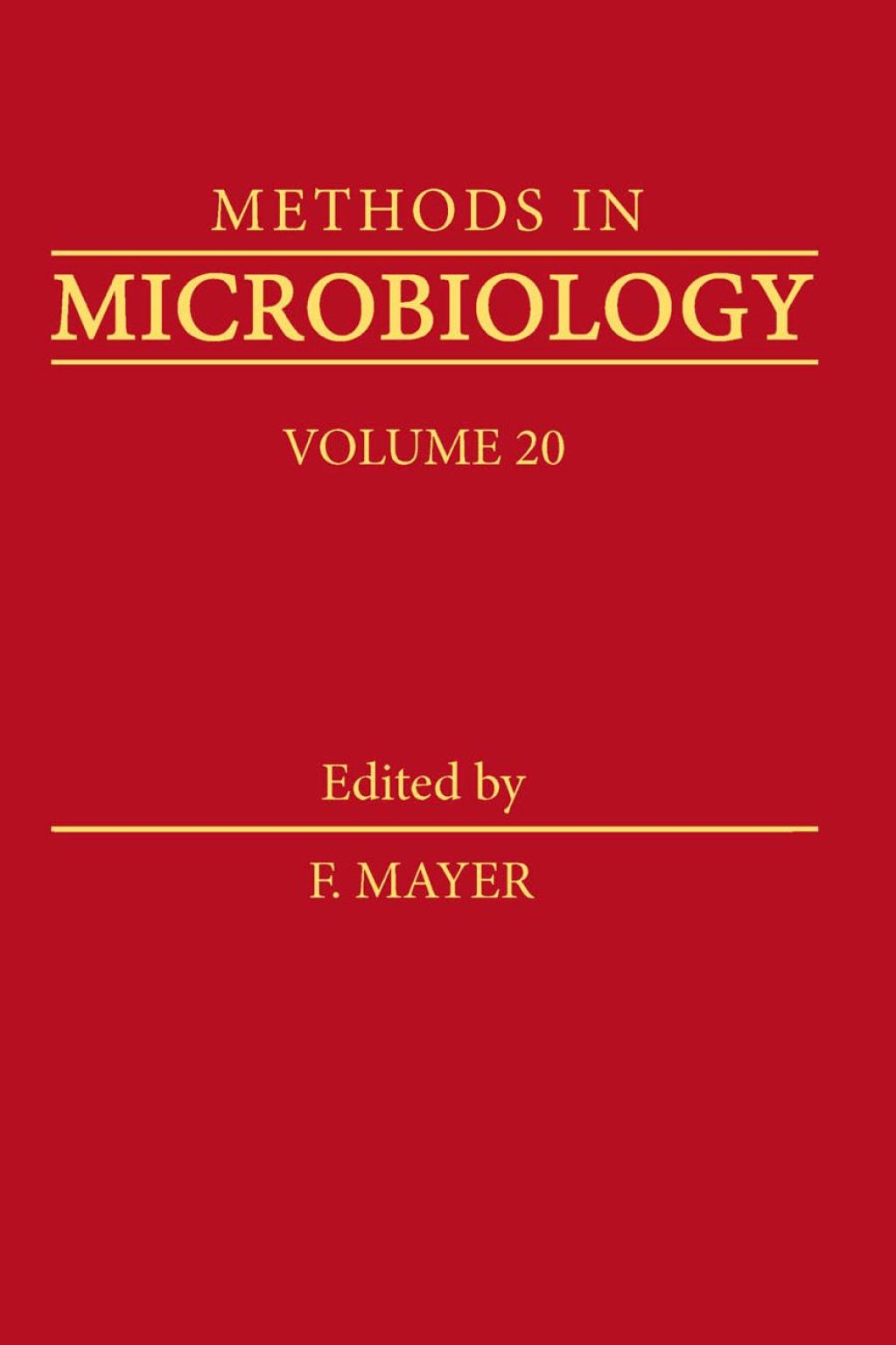 Electron Microscopy in Microbiology: Volume 20