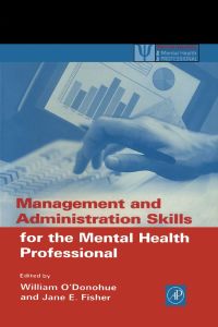 Imagen de portada: Management and Administration Skills for the Mental Health Professional 9780125241953