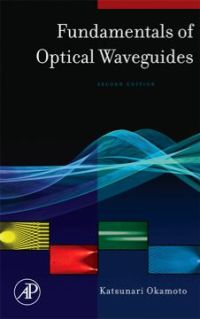 Cover image: Fundamentals of Optical Waveguides 2nd edition 9780125250962