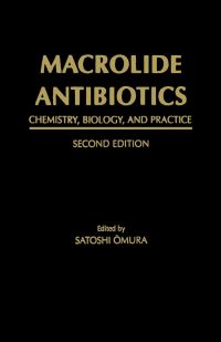 Cover image: Macrolide Antibiotics: Chemistry, Biology, and Practice 2nd edition 9780125264518