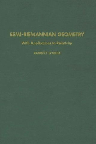 Imagen de portada: Semi-Riemannian Geometry With Applications to Relativity, 103 9780125267403