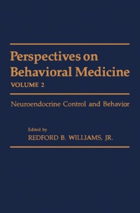 صورة الغلاف: Perspectives on Behavioral Medicine: Neuroendocrine Control and Behavior 9780125321020