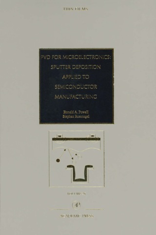 Imagen de portada: PVD for Microelectronics: Sputter Desposition to Semiconductor Manufacturing: Sputter Desposition to Semiconductor Manufacturing 9780125330268