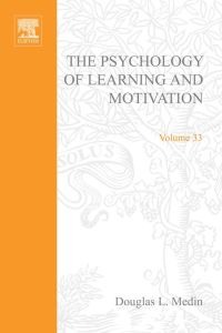صورة الغلاف: Psychology of Learning and Motivation: Advances in Research and Theory 9780125433334