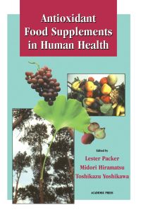 صورة الغلاف: Antioxidant Food Supplements in Human Health 9780125435901