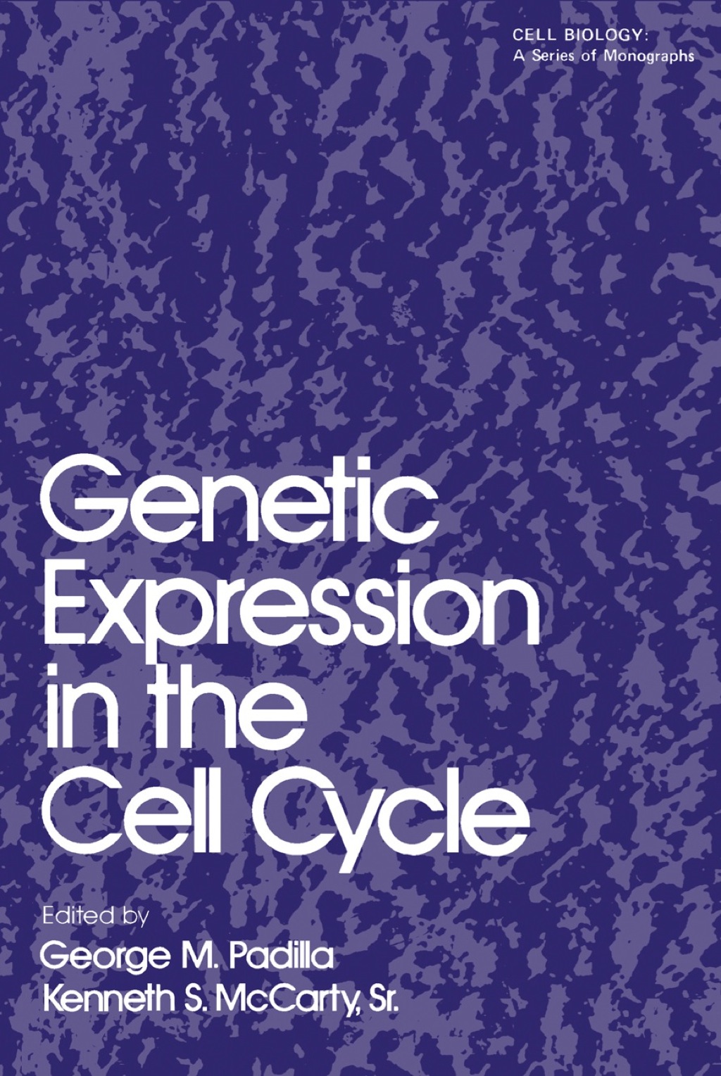 Genetic Expression in the Cell Cycle 1st Edition