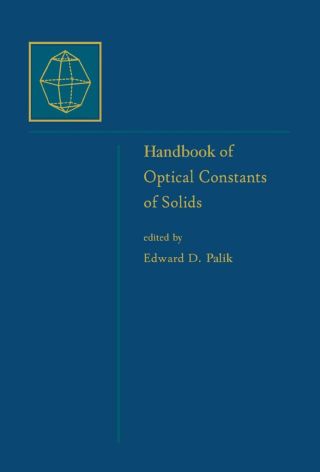 表紙画像: Handbook of Optical Constants of Solids: Volume 1 9780125444200