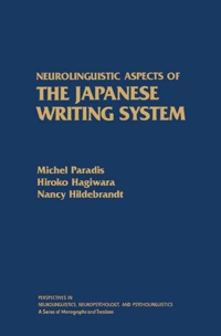 Omslagafbeelding: Neurolinguistic Aspects of the Japanese Writing System 9780125449656