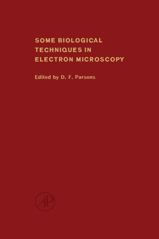 Imagen de portada: Some Biological Techniques in Electron Microscopy 9780125455503