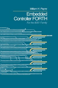 表紙画像: Embedded Controller Forth For The 8051 Family 9780125475709