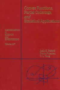 Imagen de portada: Convex Functions, Partial Orderings, and Statistical Applications 9780125492508