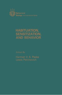 表紙画像: Habituation, Sensitization, and Behavior 1st edition 9780125498609