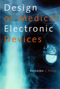 صورة الغلاف: Design of Medical Electronic Devices 9780125507110
