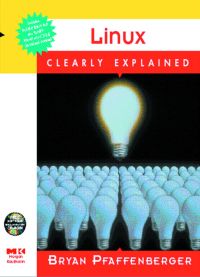 Cover image: LINUX CLEARLY EXPLAINED 9780125531696