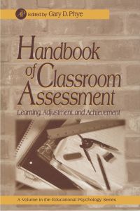 Omslagafbeelding: Handbook of Classroom Assessment: Learning, Achievement, and Adjustment 9780125541558