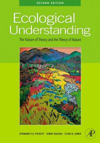 صورة الغلاف: Ecological Understanding: The Nature of Theory and the Theory of Nature 2nd edition 9780125545228