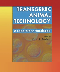 Imagen de portada: Transgenic Animal Technology: A Laboratory Handbook 9780125571654