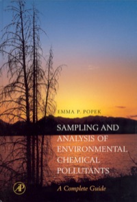 表紙画像: Sampling & Analysis of Environmental Chemical Pollutants. A Complete Guide 9780125615402