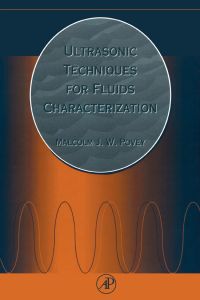 Titelbild: Ultrasonic Techniques for Fluids Characterization 9780125637305