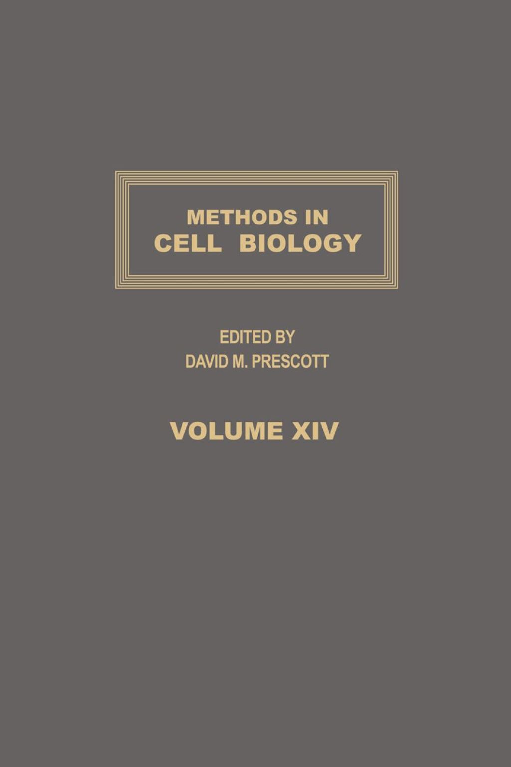 METHODS IN CELL BIOLOGY,VOLUME 14
