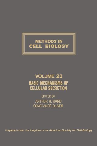 Imagen de portada: METHODS IN CELL BIOLOGY,VOLUME 23: BASIC MECHANISMS OF CELLULAR SECRETION: BASIC MECHANISMS OF CELLULAR SECRETION 9780125641234